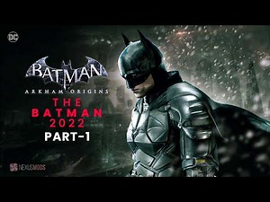 NEW The Batman 2022 Suit in Batman: Arkham Origins Part -1