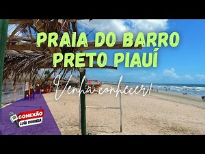 PRAIA DO BARRO PRETO EM LUÍS CORREIA PIAUÍ