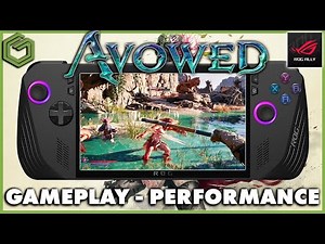 ROG Ally X | Avowed ( Early Access ) | Game Performance & Settings