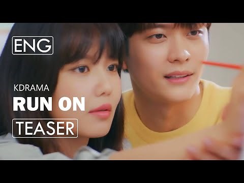 Run On (2020)ㅣK-Drama Trailerㅣ3ㅣChoi Soo-Young & Kang Tae-Oh