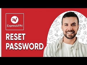 How to Reset Express VPN Password if You Forgot It - 2025 (EASY!)
