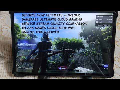 GeForce Now Ultimate vs xCloud Gamepass Ultimate Cloud Gaming Stream Quality with 5GHz WiFi Android