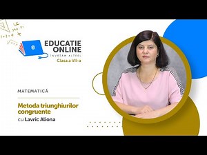 Matematică, clasa a VII-a, Metoda triunghiurilor congruente