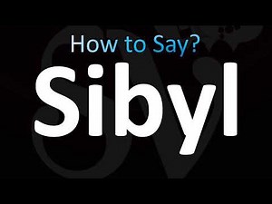 How to Pronounce Sibyl (CORRECTLY!)