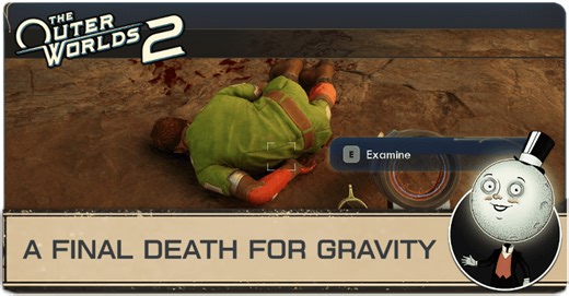 A Final Death for Gravity Walkthrough | Outer Worlds 2｜Game8