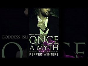 Once a Myth (GODDESS ISLES Book 1) by Pepper Winters | Romance Audiobook