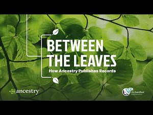 How Ancestry Publishes Records | Between the Leaves with The Barefoot Genealogist | Ep 5 | Ancestry®