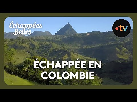 Colombie, une nature luxuriante - Échappées belles