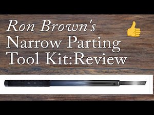 Super Thin Parting Tool by Ron Brown Woodturning with Sam Angelo