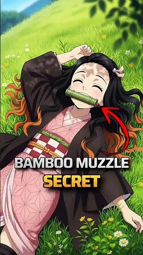 Why Nezuko Wears Bamboo Explained