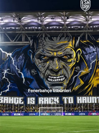 Fenerbahçe tribünleri Frankenstein’ın Canavarı’nı neden koreografinin merkezine koydu? 🟡🔵