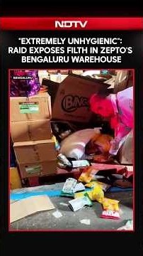 Zepto Warehouse News | "Extremely Unhygienic": Raid Exposes Filth In Zepto's Bengaluru Warehouse
