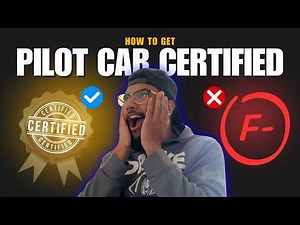 How to get CERTIFIED as a PILOT CAR in 24 hours!
