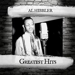 Al Hibbler – Greatest Hits (2019 » download by NewAlbumReleases.net