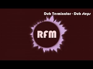Dub Terminator - Dub steps (Royalty Free Musica)