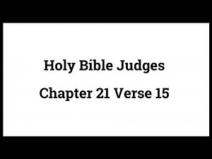Holy Bible Judges 21:15