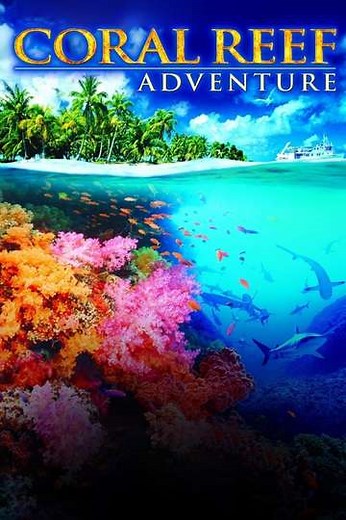 Coral Reef Adventure (2003) - Movie