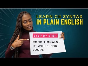 C# Syntax for Complete Beginners: If Statements, Loops, Exceptions