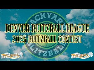 DENVER BLITZBALL LEAGUE - BLITZBALL CONTEST 2025