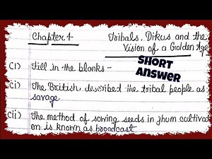 NCERT- CLASS 8. HISTORY CHAPTER:4“Tribals Dikus & the vision of a Golden age QUE-ANS(SHORT ANSWERS)