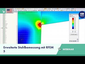 [EN] Webinar: Erweiterte Stahlbemessung mit RFEM 5