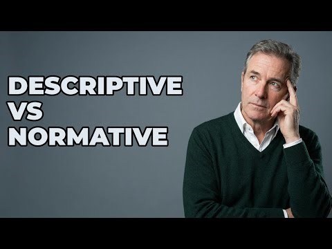 What Is The Nature Of Descriptive And Normative Judgments?