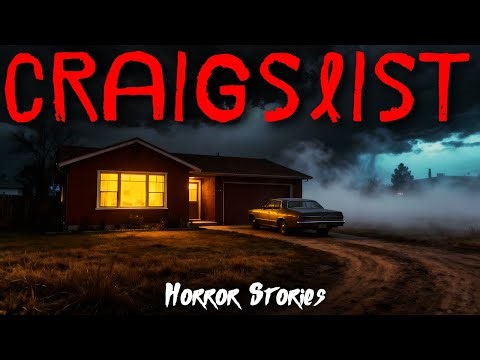 4 True Craigslist Horror Stories That Will Keep You Up at Night