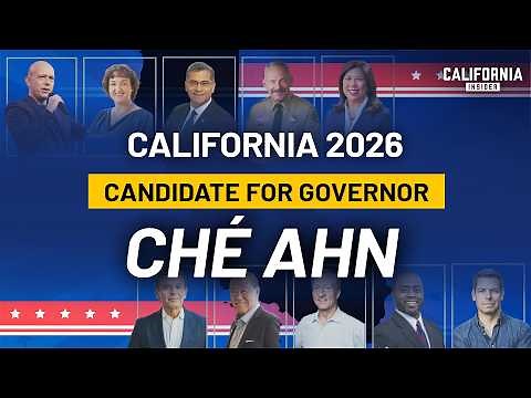 Talking With California Gubernatorial Candidate Che Ahn