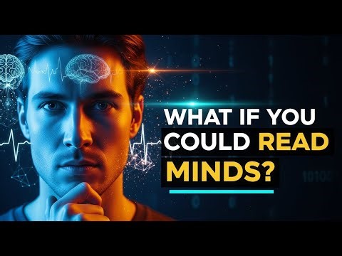 What If Humans Could Read Each Other’s Minds? | The Science of Mind Reading Explained