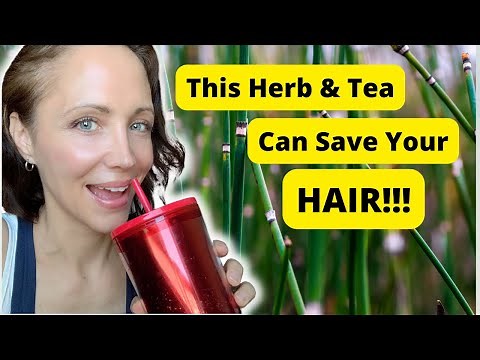 HORSETAIL TEA BENEFITS!: How This Herb and Tea Can Save Your Hair (and so much more!)