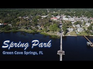 Spring Park | Green Cove Springs, FL | 4K footage #greencovesprings #springpark #florida