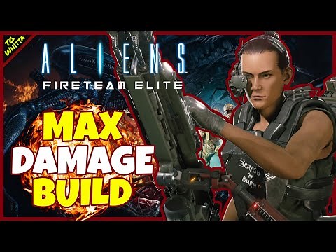 Aliens Fireteam Elite - Best EXTREME/INSANE Demolisher Build | MAX Ability + Flamethrower Damage
