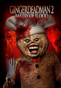 Gingerdead Man 2: Bakery of Blood (2008)