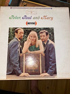 Peter, Paul And Mary - (Moving)