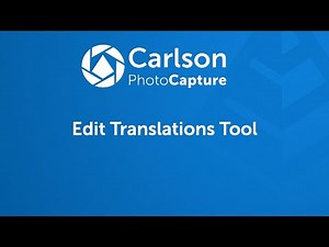 Carlson PhotoCapture Tutorials Video 14: Edit Translations Tool