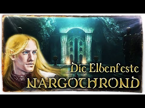 Nargothrond - The Secret Elven Realm