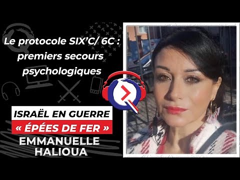 Le protocole SIX’C/ 6C : premiers secours psychologiques