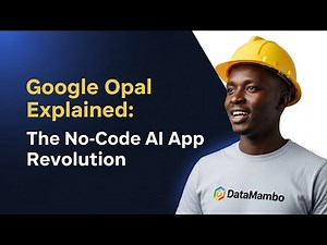 Google Opal Explained: The No-Code AI App Revolution
