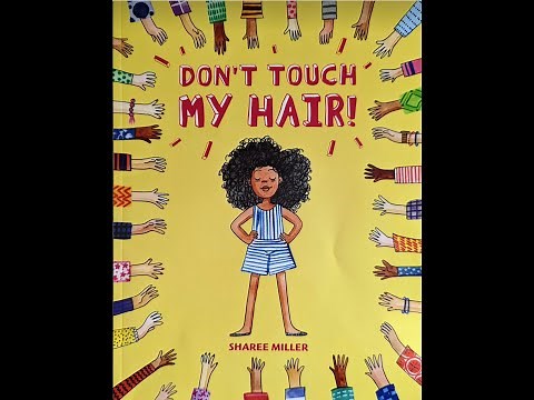 Don't Touch My Hair Read Aloud