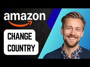 How to Change Country on Amazon Account | Step-by-Step Tutorial 2025