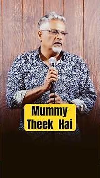 Mummy Theek Hai #comedy #standupcomedy #humor #funny #standup | Manish Tyagi