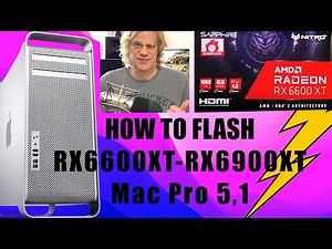 How to flash a RX6600XT RX6800XT RX6900XT for Mac Pro 5,1