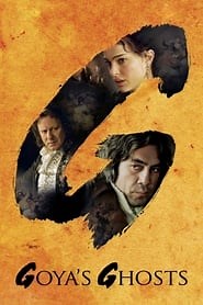 Goya's Ghosts (2006) - AZ Movies