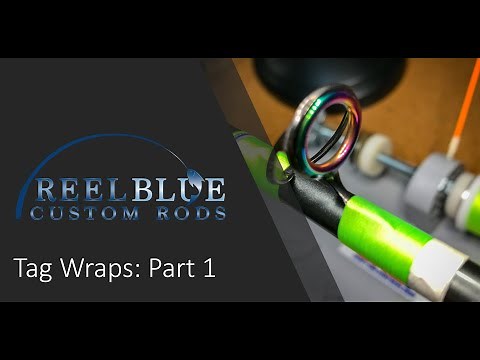 Custom Rod Building: Tag Wraps/Trim Bands - Part 1