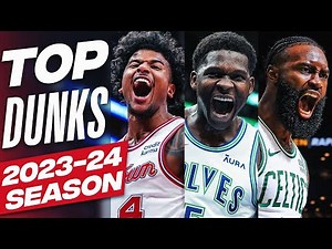 The TOP DUNKS of the 2023-24 NBA Season 💥