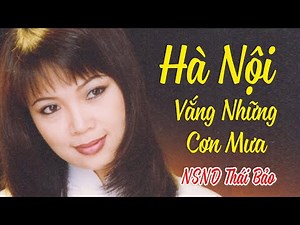Hà Nội Vắng Những Cơn Mưa - NSND Thái Bảo, Thơ: Bùi Thanh Tuấn, Nhạc: Trương Quý Hải (Video 1994)