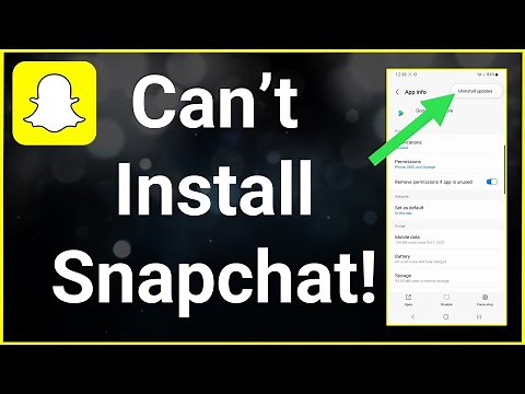 Video Can't Install Snapchat In Google Play Store