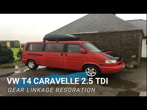 VW T4 Caravelle 2.5 TDI Gear Linkage Restoration