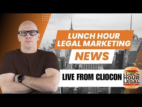 Lead Scoring, AI, and Acquisitions | Legal Industry News—EVERYTHING from ClioCon 2025