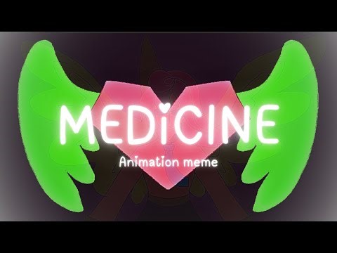 MEDICINE || ANIMATION MEME || ( Suggested by Jill-PT_GACHA )